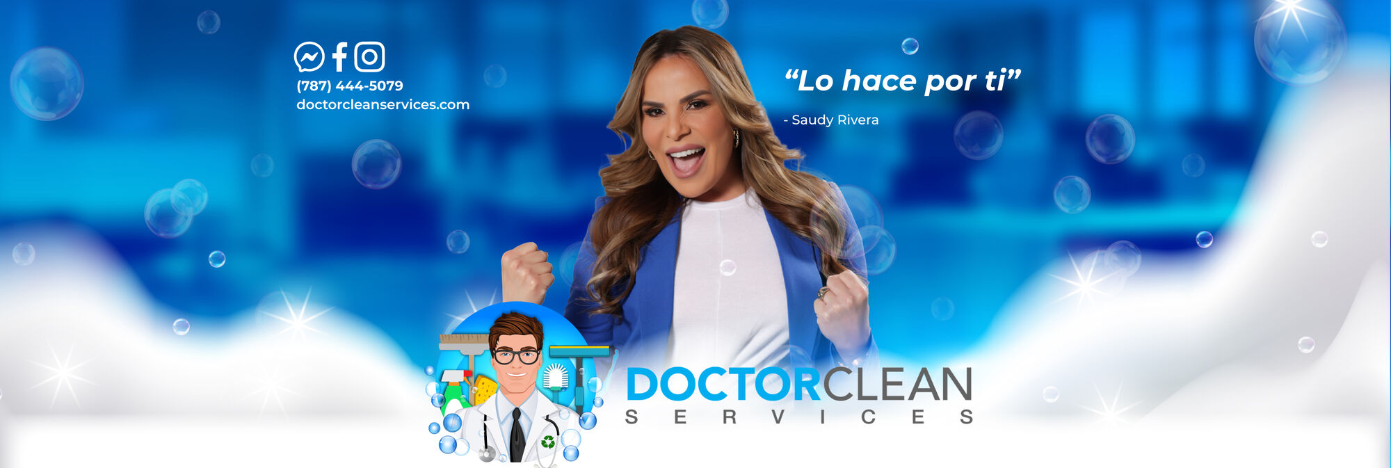 Saudy Rivera junto al logo de Doctor Clean Services: “Lo hace por ti”