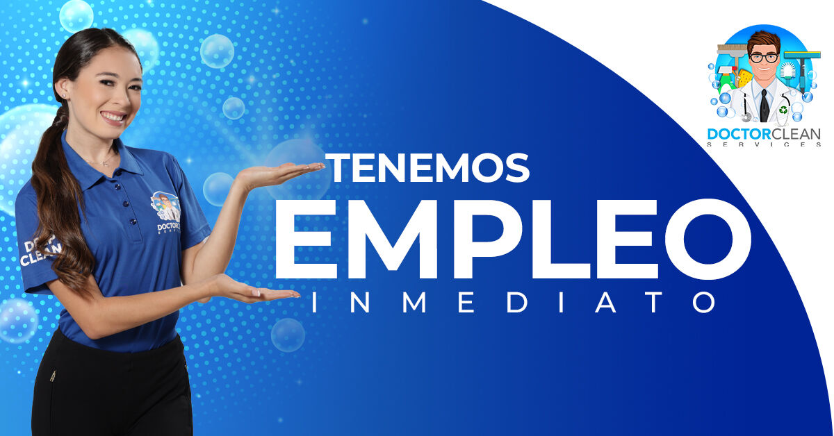 Tenemos empleo inmediato en Doctor Clean Services